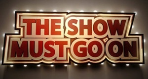 The-Show-Must-Go-On
